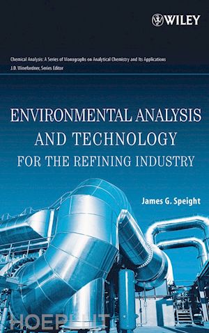 speight james g. - environmental analysis and technology for the refining industry
