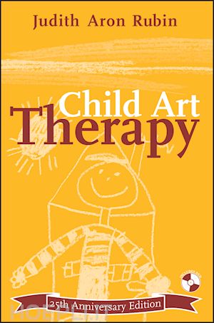 rubin ja - child art therapy, 25th anniversary edition