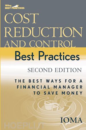ioma - cost reduction and control best practices – the best ways for a financial manager to save money