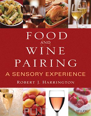 harrington rj - food and wine pairing: a sensory experience