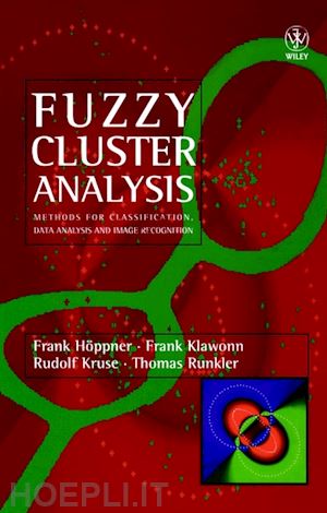höppner frank; klawonn frank; kruse rudolf; runkler thomas - fuzzy cluster analysis