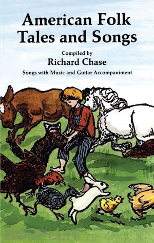 chase richard - american folk tales and songs