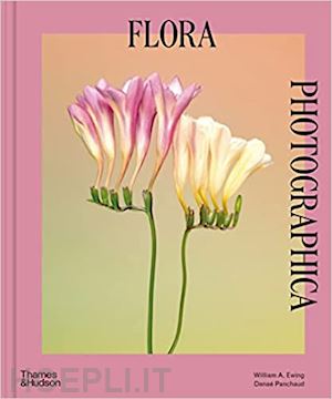 ewing william a. - flora photographica