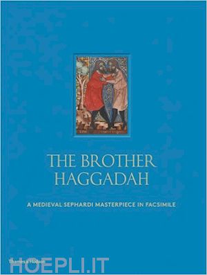 epstein m. loewe r.; schonfield j. - the brother haggadah