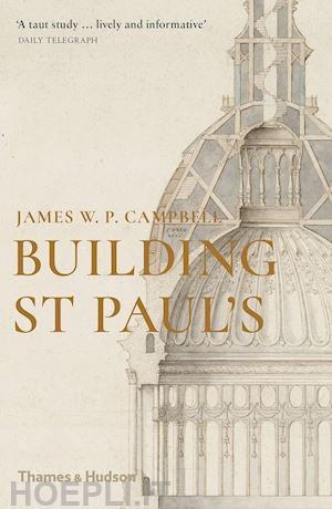 campbell james w. p. - building st paul's