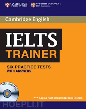 hascemi louise; thomas barbara - cambridge ielts trainer - six practice tests + answers and audio cds