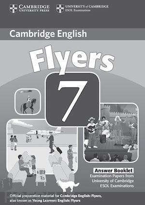  - cambridge young learners english tests flyers 7 - answer booklet