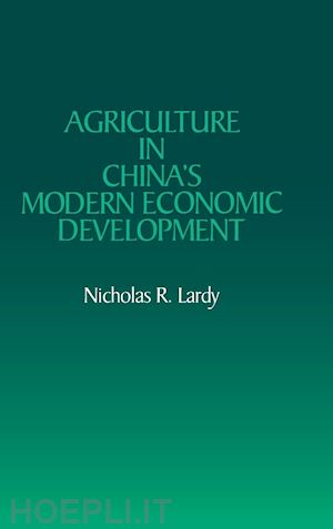 lardy nicholas r. - agriculture in china's modern economic development