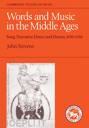 stevens john - words and music in the middle ages