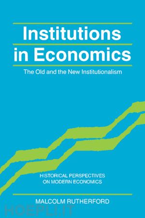 rutherford malcolm - institutions in economics