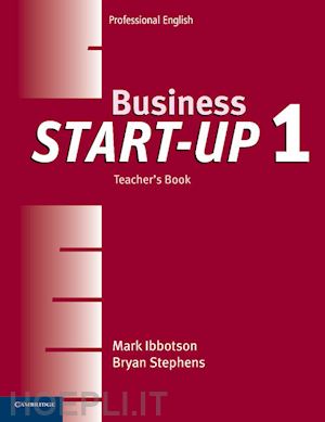 ibbotson mark; stephens bryan - business start-up. teacher's book level 1