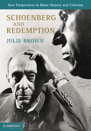 brown julie - schoenberg and redemption