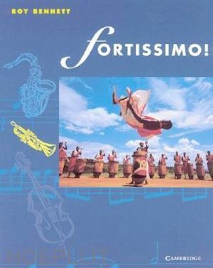 bennett roy - fortissimo! student's book