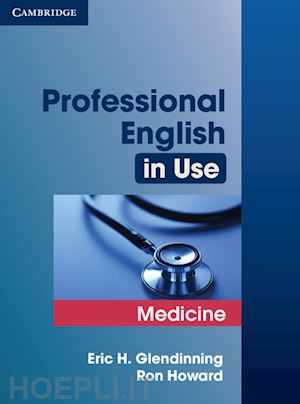 howard ron; glendinning eric - professional english in use medicine. professional english in use medicine with