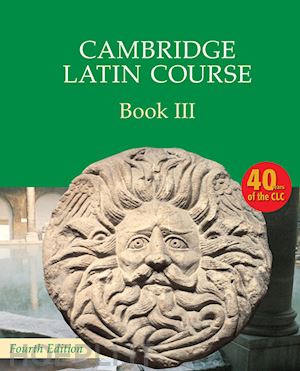 cambridge school classics project - cambridge latin course book 3 student's book