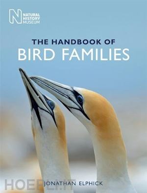 elphick jonathan - the handbook of bird families