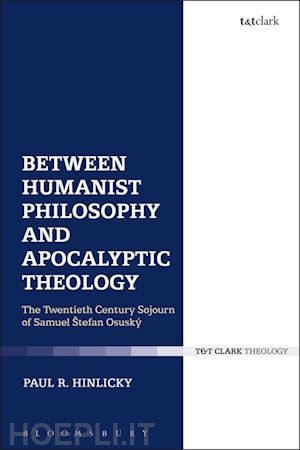 hinlicky paul r. - between humanist philosophy and apocalyptic theology
