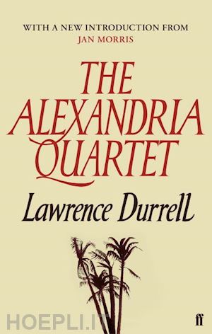 durrell lawrence - the alexandria quartet