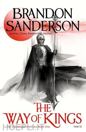sanderson brandon - the way of kings, part two