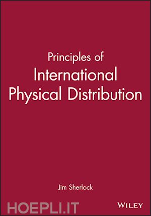 sherlock j - principles of international physical distribution