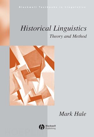 hale m - historical linguistics – theory and method