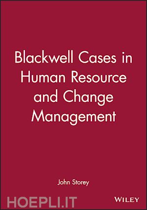 storey j - blackwell cases in human resource and change management