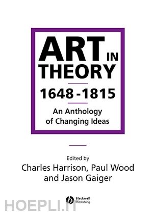 harrison c - art in theory 1648-1815: an anthology of changing ideas