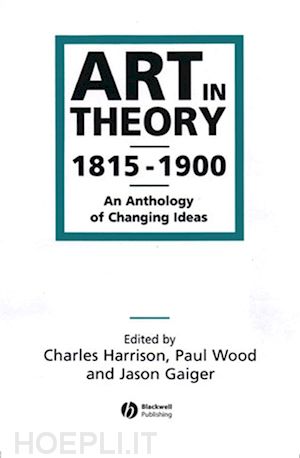 harrison c - art in theory 1815–1900