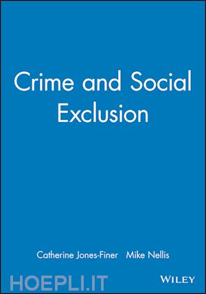 jones finer c - crime and social exclusion