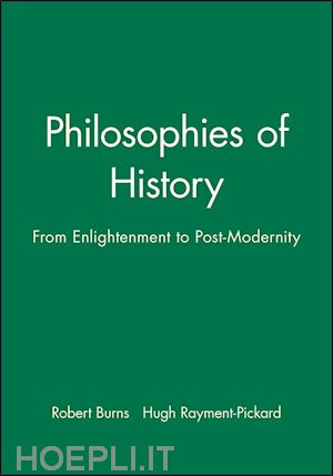 burns rm - philosophies of history – from enlightenment to postmodernity