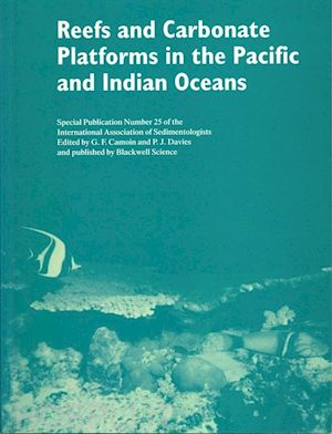 camoin gf - reefs and carbonate platforms in the pacific and indian oceans – special publication 25 of the ias