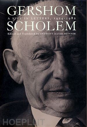 scholem g - a life in letters, 1914–1982
