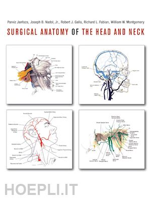 janfaza parviz; nadol joseph b.; galla robert j.; fabian richard l.; montgomery richard l. - surgical anatomy of the head and neck
