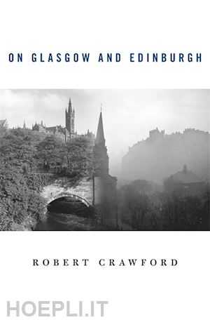 crawford robert - on glasgow and edinburgh