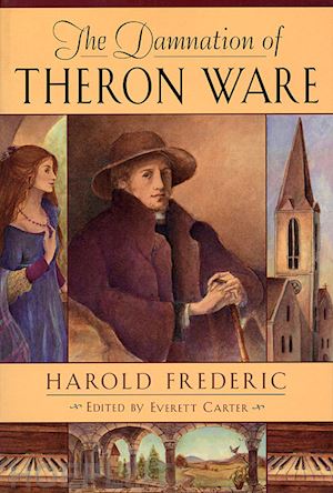 frederic harold; carter everett - the damnation of theron ware