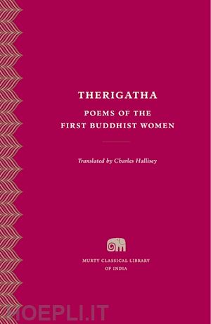 hallisey charles - therigatha – selected poems of the first buddhist women