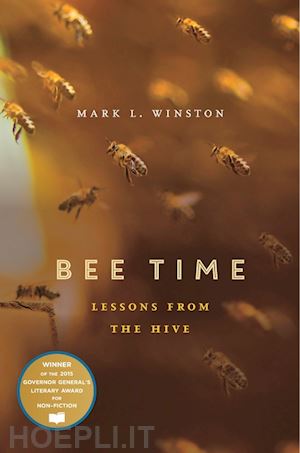 winston mark l. - bee time – lessons from the hive