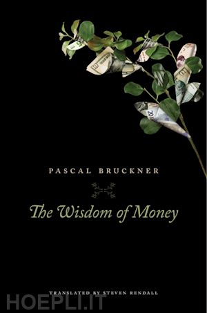 bruckner pascal; rendall steven - the wisdom of money