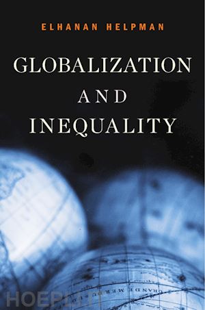 helpman elhanan - globalization and inequality