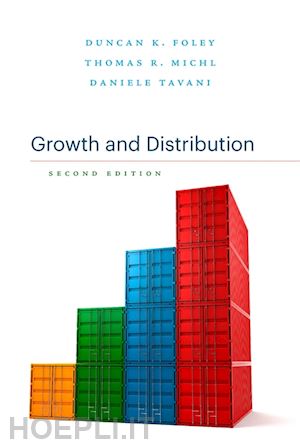 foley duncan k.; michl thomas r.; tavani daniele - growth and distribution – second edition