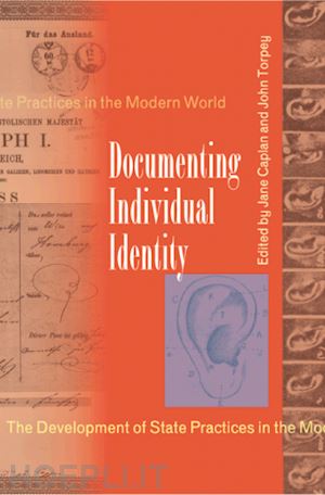 caplan jane; torpey john - documenting individual identity – the development of state practices in the modern world
