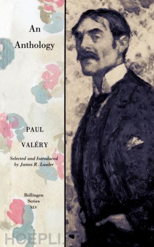 valéry paul; lawler james r. - paul valery – an anthology