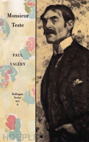 valéry paul; mathews jackson - collected works of paul valery, volume 6 – monsieur teste
