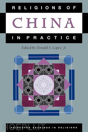 lopez donald s. - religions of china in practice