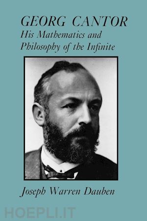 dauben joseph warren - georg cantor – his mathematics and philosophy of the infinite