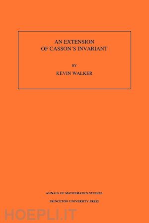 walker k - an extension of casson`s invariant. (am–126), volume 126