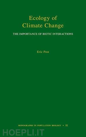post eric - ecology of climate change – the importance of biotic interactions