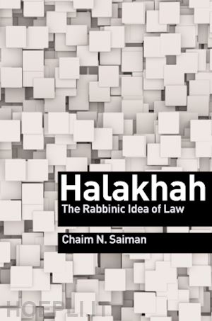 saiman chaim n. - halakhah – the rabbinic idea of law