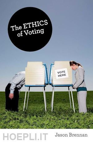 brennan jason - the ethics of voting