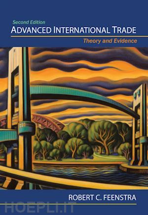 feenstra robert c. - advanced international trade – theory and evidence – second edition